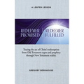 Redeemer Promised, Redeemer Fulfilled