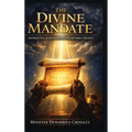 The Divine Mandate: Affidavits of Religious Unalienable Rights