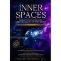 Inner Spaces: Parapsychological Explorations of the Mind