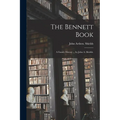 The Bennett Book; a Family History ... by John A. Shields.