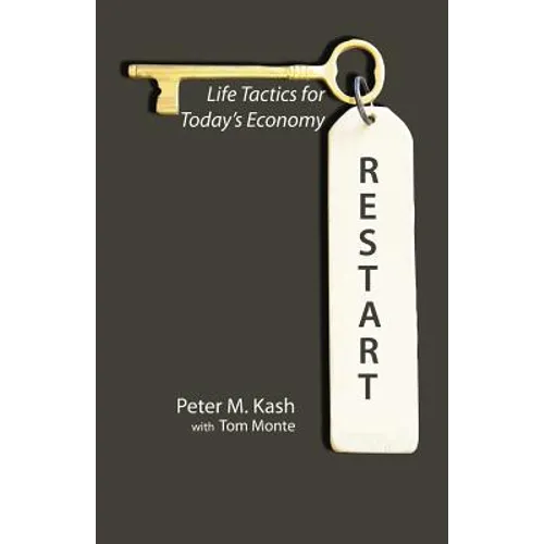 Restart: Life-Tactics for Today's Economy