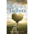 Rhonda's Tidbits: From Living To Reigning
