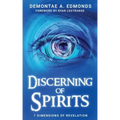 Discerning Of Spirits: Seven Dimensions Of Revelation