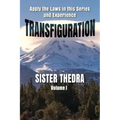 Transfiguration Volume I