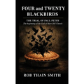 Four and Twenty Blackbirds: The Trial of Paul Petry: The Beginning of the end of Mars Hill Church