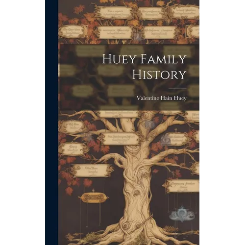 Huey Family History