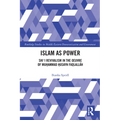 Islam as Power: Shi‛i Revivalism in the Oeuvre of Muhammad Husayn Fadlallah