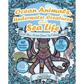 ANTI-STRESS Marine Grown Up Coloring Book: Ocean Animals, Underwater Creatures and Sea Life