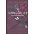The 12th Commandment: A 40-Week Devotional and Guide for Taking Communion at Home