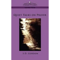 Quiet Talks on Prayer