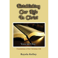 Establishing Our Life in Christ