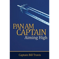 Pan Am Captain: Aiming High
