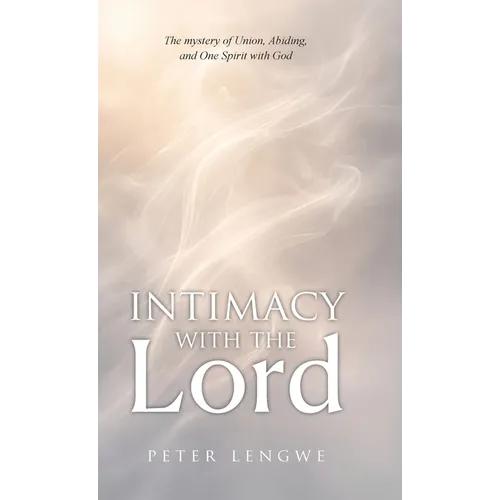 Intimacy with the Lord