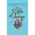 The Gifts of Change