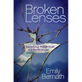 Broken Lenses: Identifying Your Truth in a World of Lies