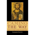 Camino - The Way: Spanish text & English translation: Annotated edition