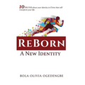 Reborn: A New Identity