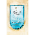 Thirty-One Days of Prayer: Moving God's Mighty Hand