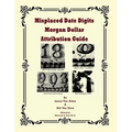 Misplaced Date Digits Morgan Dollar Attribution Guide