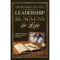 The Eulogy Lessons: Leadership, Business & Life