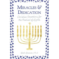 Miracles and Dedication: Christian Devotions for Hanukkah