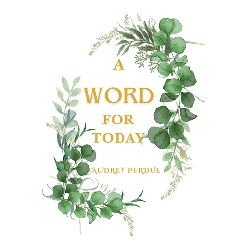 A Word For Today