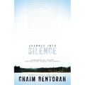 Journey Into Silence: Transformation Through Contemplation, Wonder, and Worship