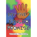 My Five Finger Promise