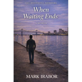 When Waiting Ends