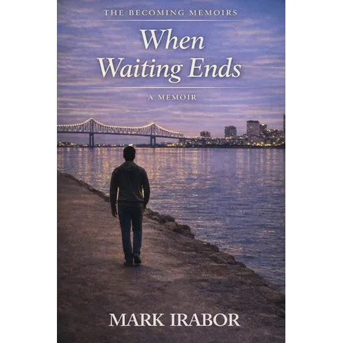 When Waiting Ends