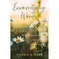 Encouraging Words: Devotions for a Prosperous Life in Lord Jesus