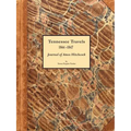 Tennessee Travels 1844-1847, Journal of Amos Hitchcock
