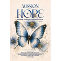 Mission Hope: Finding Strength in Every Storm