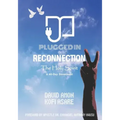 Reconnection II: The Holy Spirit