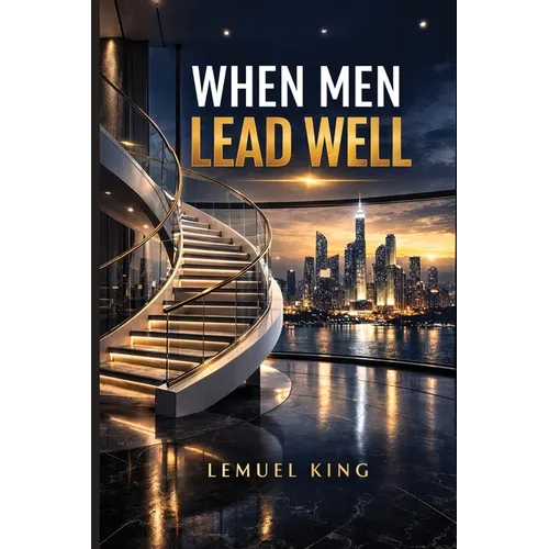 When Men Lead Well