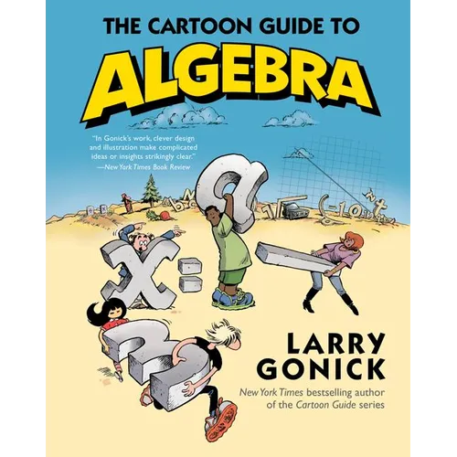 The Cartoon Guide to Algebra
