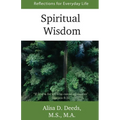 Spiritual Wisdom: Reflections for Everyday Life