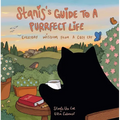 Stanis's Guide to a Purrfect Life: Everyday Wisdom from a Cozy Cat