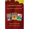Graciella la Gitana Oracle Deck Companion Book