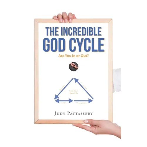 The Incredible God Cycle: Are You In or Out?