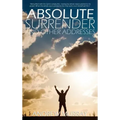 Absolute Surrender by Andrew Murray