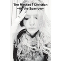 The Messed Up Christian: As the Sparrow