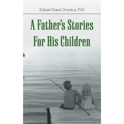 A Father's Stories For His Children