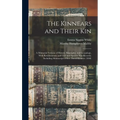 The Kinnears and Their kin; a Memorial Volume of History, Biography, and Genealogy, With Revolutionary and Civil and Spanish war Records; Including Ma