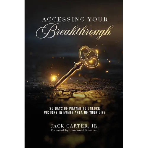 Accessing Your Breakthrough