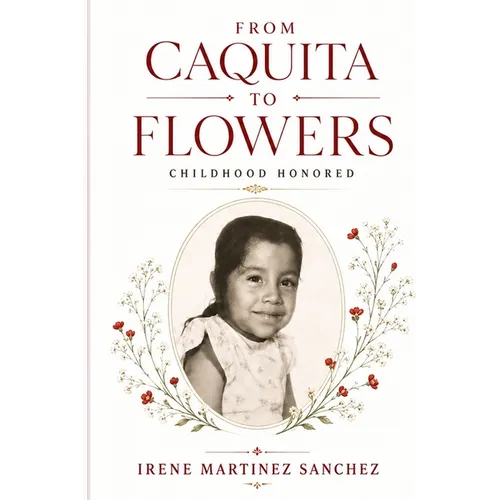 From Caquita to Flowers