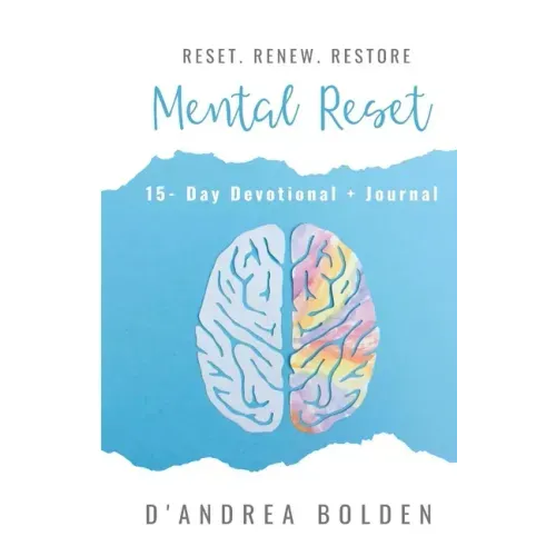 Mental Reset: 15 -Day Devotional + Journal