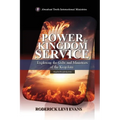 Power for Kingdom Service: Exploring the Gifts and Ministries of the Kingdom