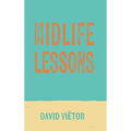 Midlife Lessons from Buffalo Beach: Reflections from a selfhelp junkie