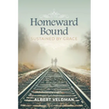 Homeward Bound: Sustained By Grace